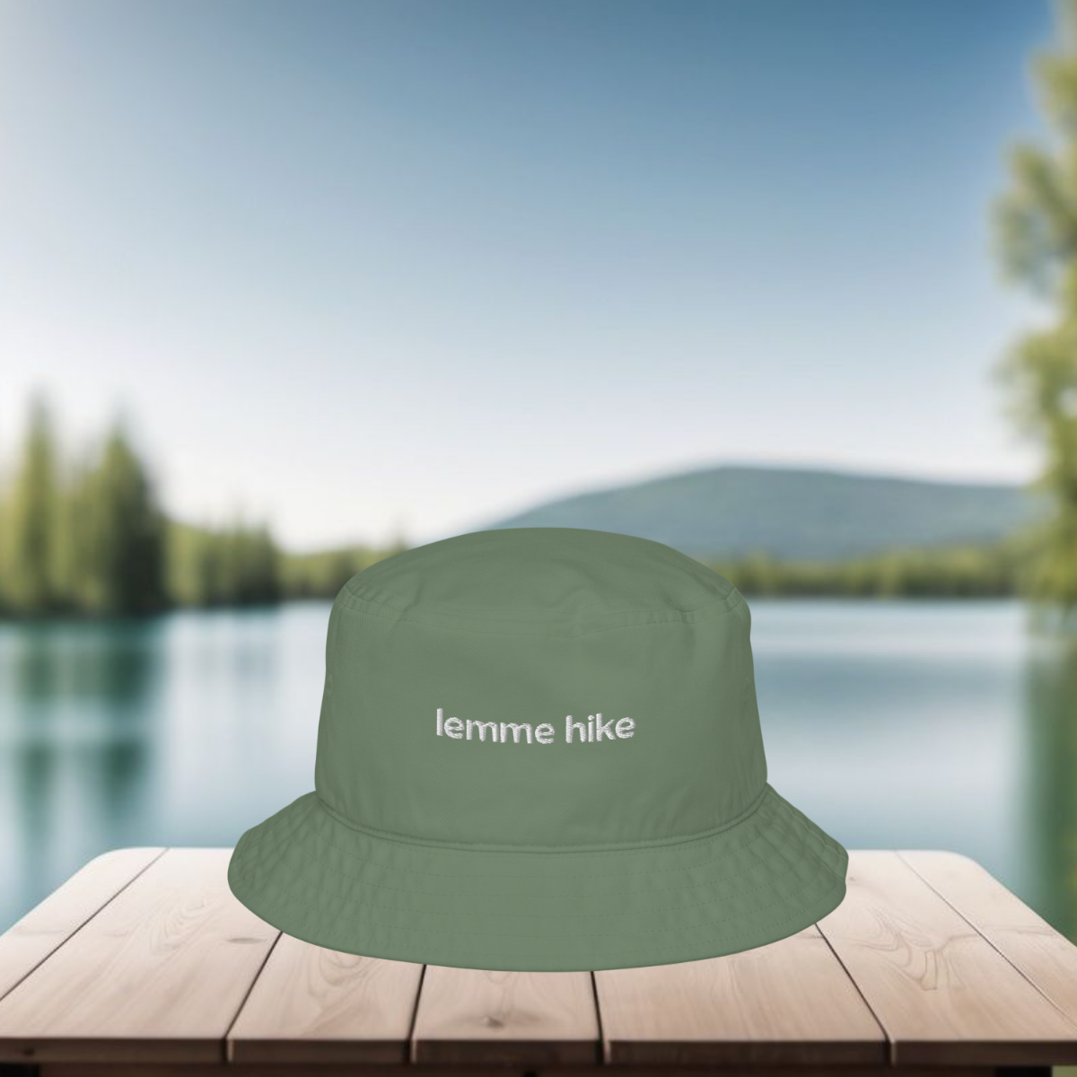 Lemme Hike Bucket Hat