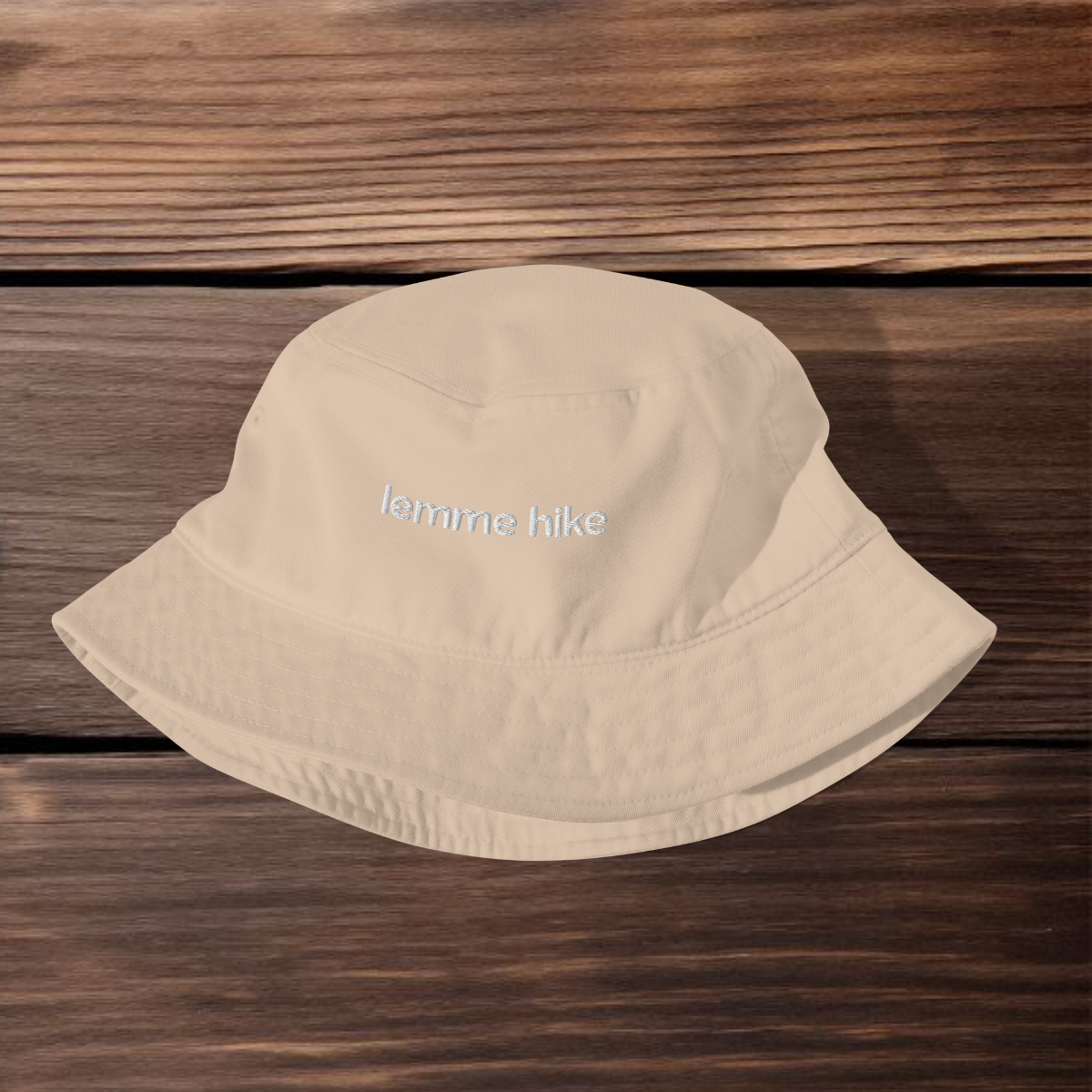 Lemme Hike Bucket Hat
