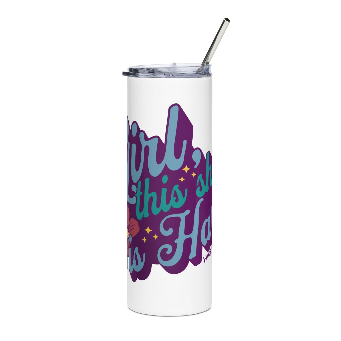 Hiking Shit Tumbler