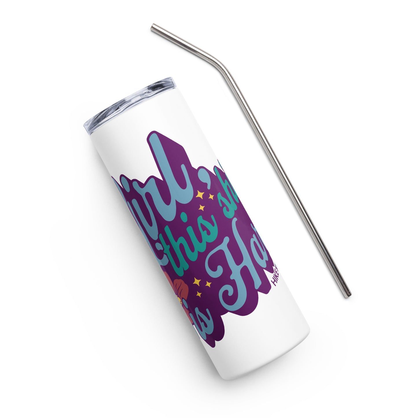 Hiking Shit Tumbler