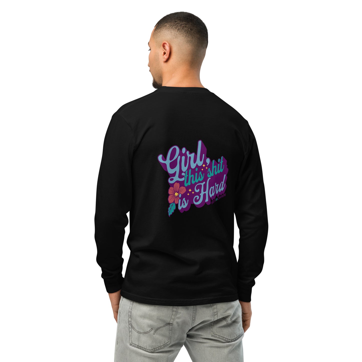 Hiking Shit Graphic Long Sleeve Tee