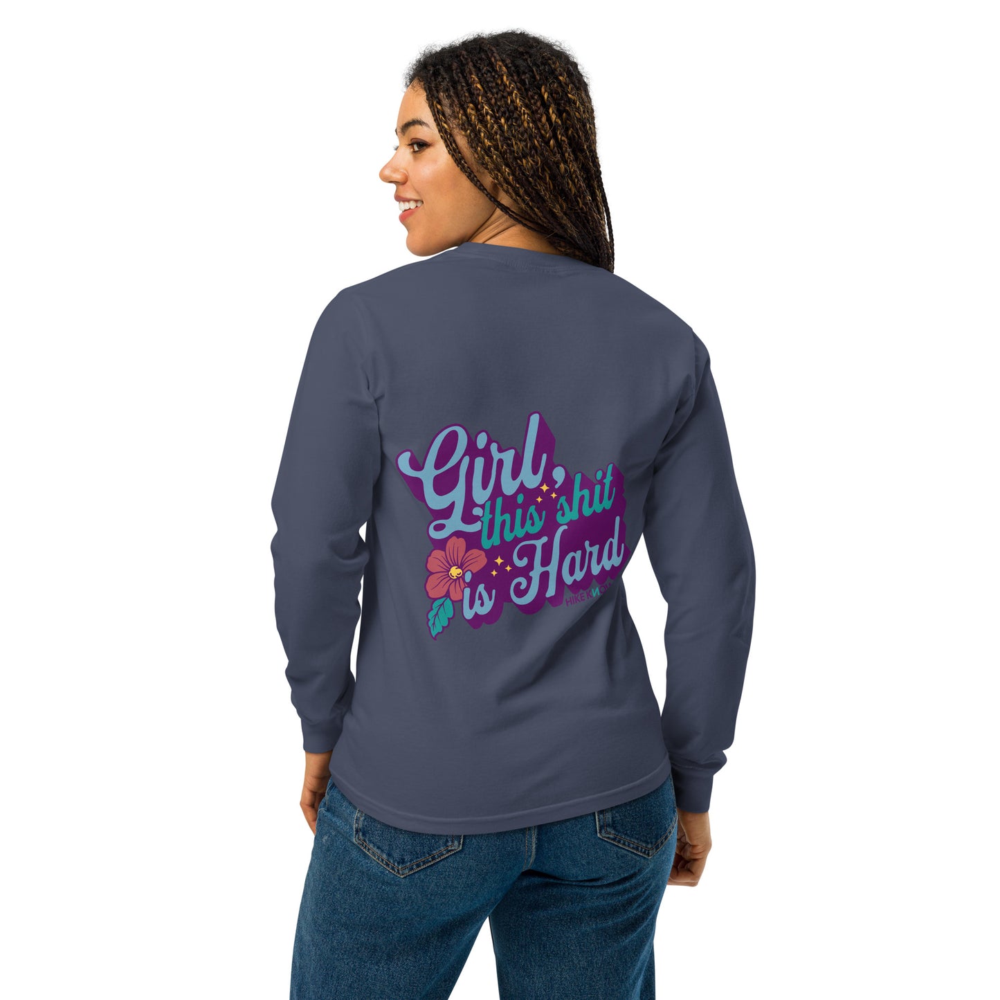 Hiking Shit Graphic Long Sleeve Tee