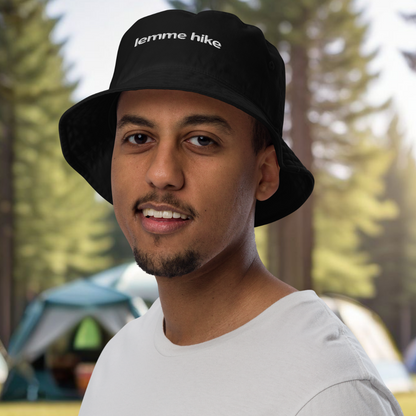 Lemme Hike Bucket Hat